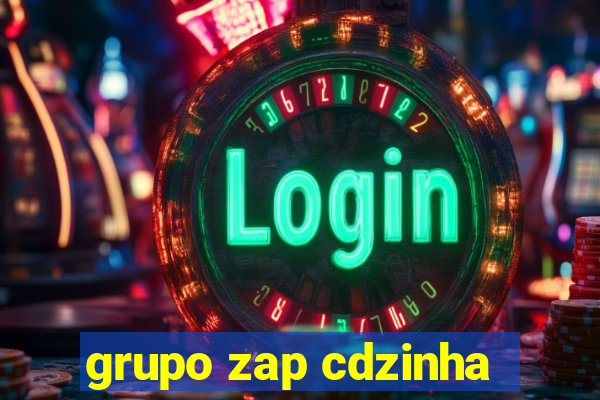 grupo zap cdzinha